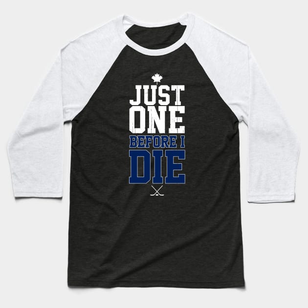 Just One Toronto Maple Leafs Baseball T-Shirt by Bob Charl